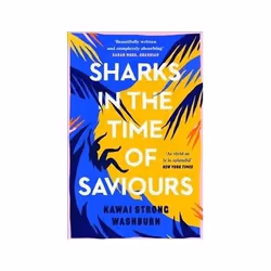 ISBN Sharks in the Time of Saviours, General novel, English, Paperback, 384 pages