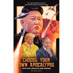 ISBN Choose Your Own Apocalypse With Kim Jong-un & Friends, Hardcover, 160 pages