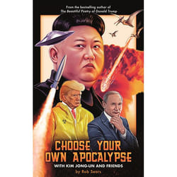 ISBN Choose Your Own Apocalypse With Kim Jong-un & Friends book Hardcover 160 pages