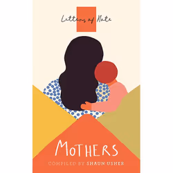 ISBN Letters of Note: Mothers, Paperback, 176 pages