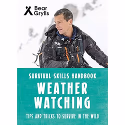 Allen & Unwin Bear Grylls Survival Skills: Weather Watching, English, Paperback, 48 pages