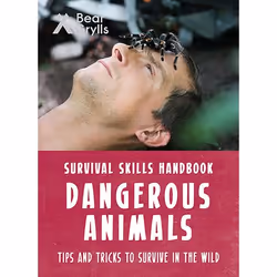 Allen & Unwin Bear Grylls Survival Skills: Dangerous Animals, English, Paperback, 48 pages