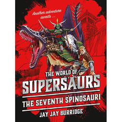 ISBN Supersaurs 5: The Seventh Spinosauri book Paperback 352 pages