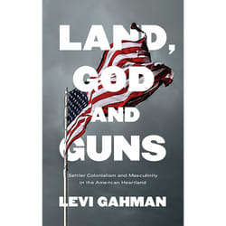 ISBN Land, God, and Guns book English Hardcover 336 pages
