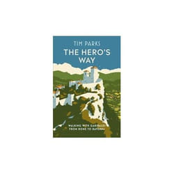 ISBN Hero's Way : Walking With Garibaldi from Rome to Ravenna