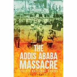 ISBN Addis Ababa Massacre : Italy's National Shame, History, English, 440 pages