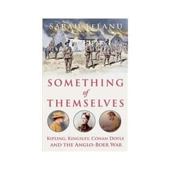 ISBN Something of Themselves: Kipling-Kingsley-Conan Doyle and the Anglo-Boer War book Politics English Hardcover 352 pages