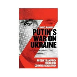 ISBN Putin's War on Ukraine: Russia's Campaign for Global Counter-Revolution book Politics English Hardcover 352 pages