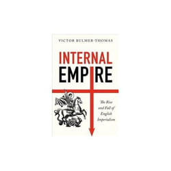 ISBN Internal Empire : The Rise and Fall of English Imperialism