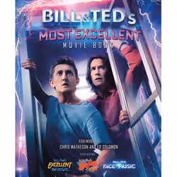 ISBN Bill & Ted's Most Excellent Movie Book, Hardcover, 176 pages