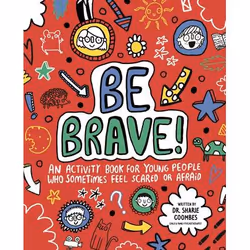 ISBN Be Brave! Mindful Kids, Paperback, 96 pages