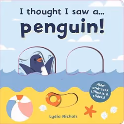 ISBN I thought I saw a... Penguin!, Hardcover, 10 pages