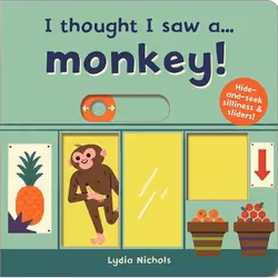 ISBN I thought I saw a... Monkey!, Hardcover, 10 pages