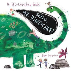 ISBN Hello, Mr Dinosaur! book Hardcover 16 pages