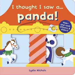 ISBN I thought I saw a... Panda!, Hardcover, 10 pages