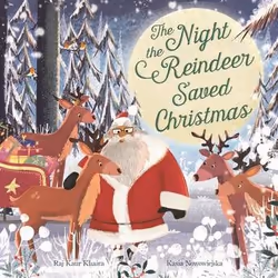 ISBN The Night the Reindeer Saved Christmas, Paperback, 32 pages