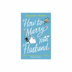 How to Marry Your Husband by Rohen & Jacqueline
