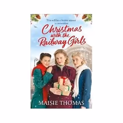 ISBN Christmas with the Railway Girls, General novel, English, 416 pages