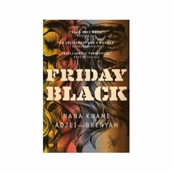 ISBN Friday Black, General novel, English, 208 pages