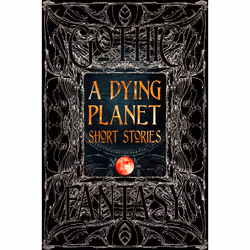 ISBN A Dying Planet Short Stories, Literary fiction, English, Hardcover, 480 pages