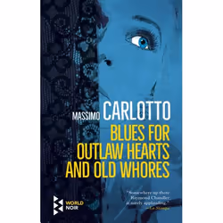 ISBN Blues for Outlaw Hearts and Old Whores, Hardcover, 208 pages