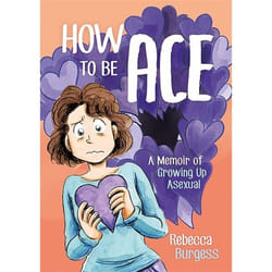 UBC Press How to Be Ace book Paperback 208 pages