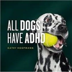 ISBN All Dogs Have ADHD book Health, mind & body English Hardcover