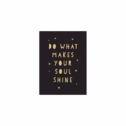 Do What Makes Your Soul Shine by Publishers & Summersdale