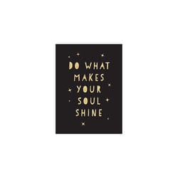 Do What Makes Your Soul Shine by Publishers & Summersdale