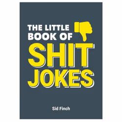 Little Book of Shit Jokes by Finch & Sid