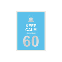 Keep Calm Youre Only 60 by Publishers & Summersdale
