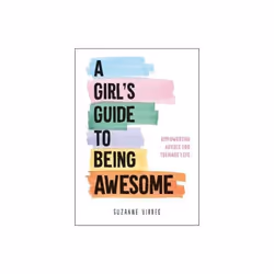 A Girls Guide to Being Awesome by Virdee & Suzanne