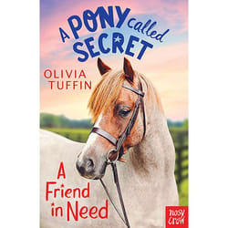 Allen & Unwin A Pony Called Secret: A Friend In Need book English Paperback 240 pages
