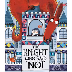 ISBN The Knight Who Said No!, Paperback, 32 pages