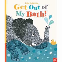 ISBN Get Out Of My Bath!, Hardcover, 24 pages