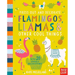 ISBN Press Out and Decorate: Flamingos, Llamas and Other Cool Things, Hardcover, 24 pages