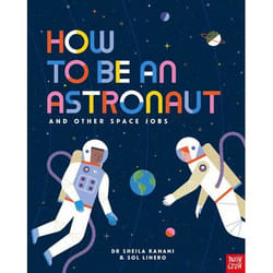 ISBN How to be an Astronaut and Other Space Jobs book Paperback 32 pages