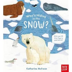 ISBN Who's Hiding in the Snow? book Hardcover 12 pages