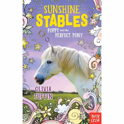 Allen & Unwin Sunshine Stables: Poppy and the Perfect Pony, History, English, Paperback, 128 pages