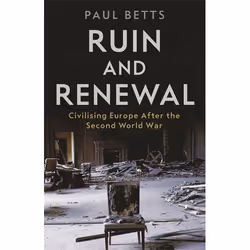 Profile Books Ruin and Renewal (Hardback), History, Hardcover