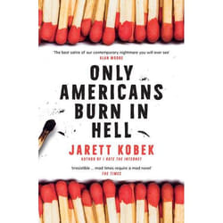 ISBN Only Americans Burn in Hell book Paperback 304 pages