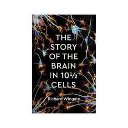 ISBN Story of the Brain in 10½ Cells book Biology English Hardcover 192 pages