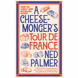Profile Books A Cheesemonger’s Tour de France (Hardback), Philosophy, Hardcover