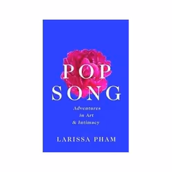 ISBN Pop Song: Adventures in Art and Intimacy, General novel, English, 240 pages