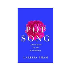 ISBN Pop Song: Adventures in Art and Intimacy book General novel English 240 pages