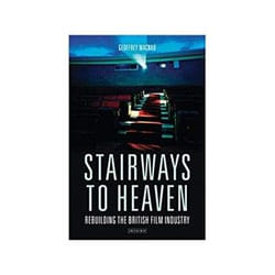 ISBN Stairways to Heaven: Rebuilding the British Film Industry book TV & radio English Paperback 352 pages