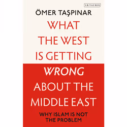 ISBN What the West is Getting Wrong about the Middle East, English, Hardcover, 280 pages