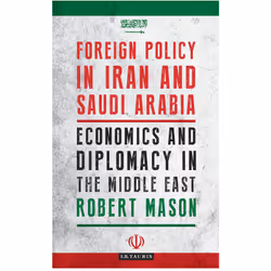 ISBN Foreign Policy in Iran and Saudi Arabia, English, Paperback, 288 pages