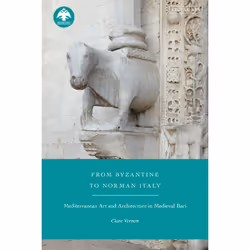 ISBN From Byzantine to Norman Italy, English, Hardcover, 288 pages