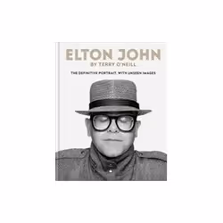 ISBN Elton John by Terry O'Neill: The Definitive Portrait, with Unseen Images, Photography, English, Hardcover, 256 pages